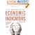 The Secrets of Economic Indicators: Hidden Clues to Future Economic Trends and Investment Opportunities, 2nd Edition
