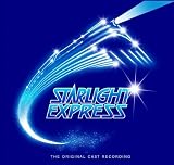 Starlight Express [Original Cast Recording]