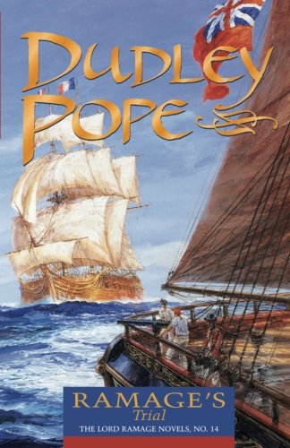 Ramage's Trial (The Lord Ramage Novels) (Volume 14)