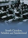 South Croydon, Selsdon and Sanderstead (Archive Photographs & Pocket Images)