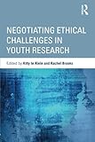 Negotiating ethical challenges in youth research