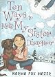 Ten Ways To Make My Sister Disappear