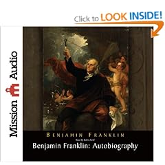 Benjamin Franklin: Autobiography (Christian Audio)