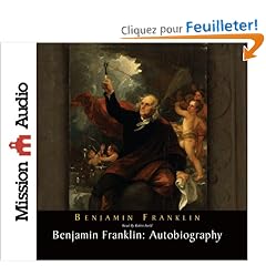 Benjamin Franklin: Autobiography