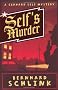 Self's Murder: A Gerhard Self Mystery