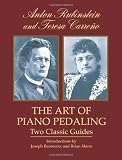 The Art of Piano Pedaling: Two Classic Guides (Dover Books on Music)