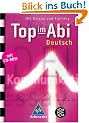 Top im Abi. Abiturhilfen: Top im Abi. Deutsch. Mit Wissen und Training. (Lernmaterialien)