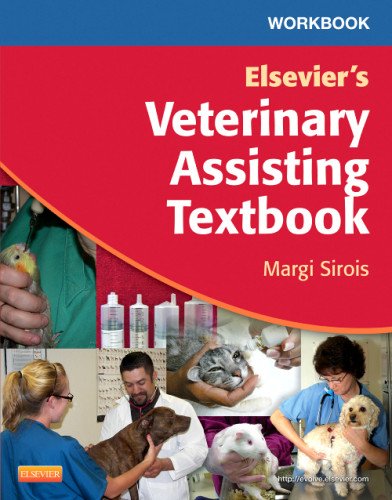 Workbook for Elsevier's Veterinary Assisting Textbook, 1e