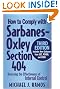 How to Comply with Sarbanes-Oxley Section 404: Assessing the Effectiveness of Internal Control