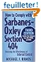 How to Comply with Sarbanes-Oxley Section 404: Assessing the Effectiveness of Internal Control