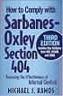 How to Comply with Sarbanes-Oxley Section 404: Assessing the Effectiveness of Internal Control