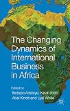 The changing dynamics of international business in Africa