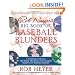 Rob Neyer's Big Book of Baseball Blunders: A Complete Guide to the Worst Decisions and Stupidest Moments in Baseball History