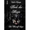 Fluch der Magie: Die Werwolf - Saga