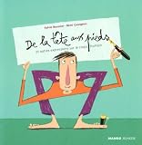 De la tête aux pieds : Et autres expressions sur le corps humain