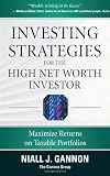 51uI99Nb7tL. SL160  Investing Strategies for the High Net Worth Investor: Maximize Returns on Taxable Portfolios