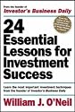24 Essential Lessons for Investment Success: Learn the Most Important Investment Techniques from the Founder of Investor's Business Daily