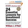 24 Essential Lessons for Investment Success: Learn the Most Important Investment Techniques from the Founder of Investor's Business Daily