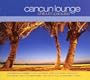 Cancun Lounge: Chillout in Paradise
