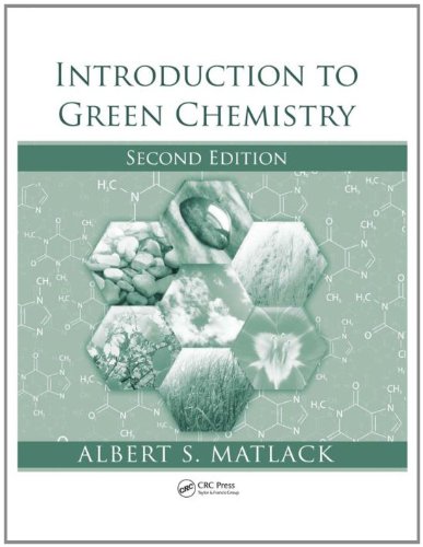 Introduction to Green Chemistry, Second Edition