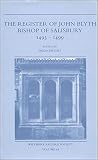 The register of John Blyth, Bishop of Salisbury, 1493-1499