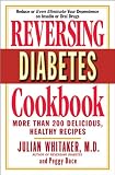 Reversing Diabetes Cookbook: More Than 200 Delicious, Healthy Recipes
