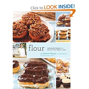 Flour: Spectacular Recipes from Boston's Flour Bakery + Cafe