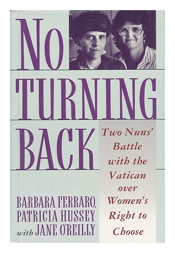 No Turning Back: Two Nuns Battle With the Vatican over Women's Right to Choose