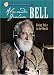 Alexander Graham Bell: Giving Voice to the World (Sterling Biographies)