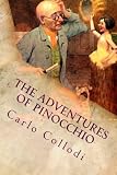 The Adventures of Pinocchio: Illustrated