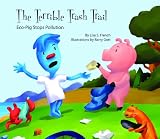 The Terrible Trash Trail:: Eco-Pig Stops Pollution