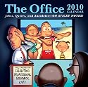 The Office: Jokes, Quotes, and Anecdotes: 2010 Day-to-Day Calendar