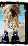 Face the Music (Diary of a Teenage Girl: Chloe, Book 4)