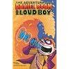 Mac Attack! (Adventures of Daniel Boom Aka Loud Boy)