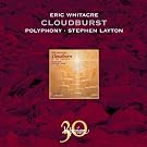 Cloudburst & Autres Oeuvres Chorales (30 Ans Hyperion)