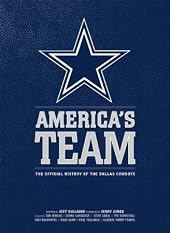 America's Team: The Official History of the Dallas Cowboys