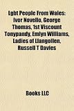 Lgbt People From Wales: Ivor Novello, George Thomas, 1st Viscount Tonypandy, Emlyn Williams, Ladies of Llangollen, Russell T Davies