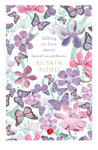 Falling In Love Again:Stories of Love and Romance