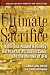 Ultimate Sacrifice: John and Robert Kennedy, the Plan for a Coup in Cuba, and the Murder of JFK