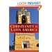 Christianity in Latin America: A History