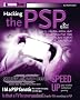 Hacking the PSP: Cool Hacks, Mods, And Customizations for the Sony Playstation Portable