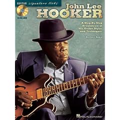 John Lee Hooker: A Step-by-step Breakdown of His Guitar Styles and Techniques (Guitar Signature Licks)