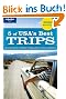 5 of USA's Best Trips