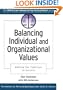 Balancing Individual and Organizational Values: Walking the Tightrope to Success