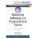 Balancing Individual and Organizational Values: Walking the Tightrope to Success