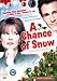 A Chance Of Snow [Edizione: Regno Unito]