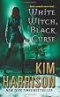 White Witch, Black Curse (The Hollows, Book 7)