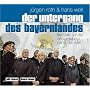 Der Untergang des Bayernlandes: Ein Vivat auf die erfolgreichste Partei der Welt