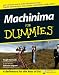 Machinima For Dummies Machinima For Dummies