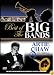 Best Of The Big Bands / Artie Shaw And Friends [2005]